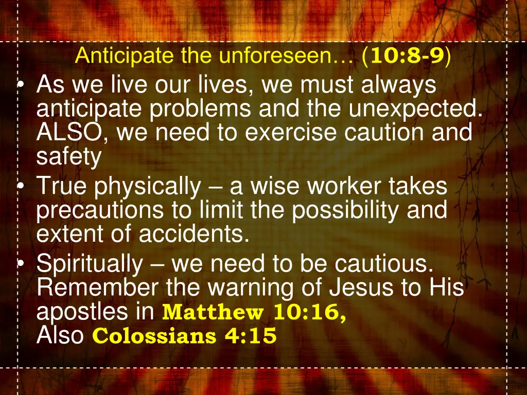 anticipate the unforeseen 10 8 9 as we live