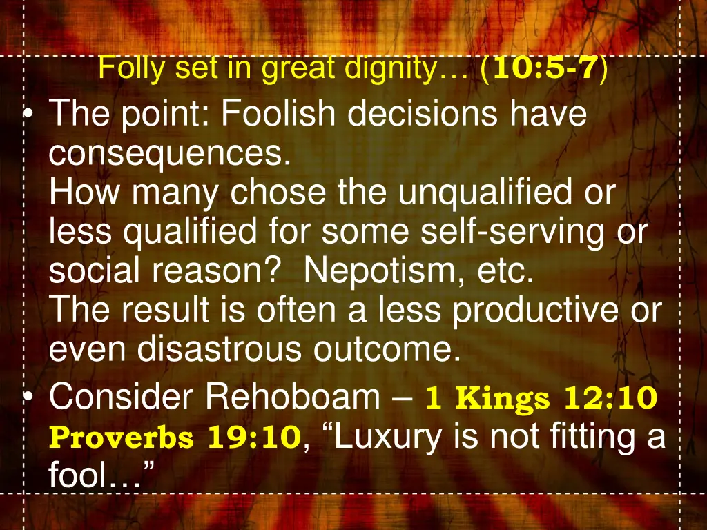 folly set in great dignity 10 5 7 the point