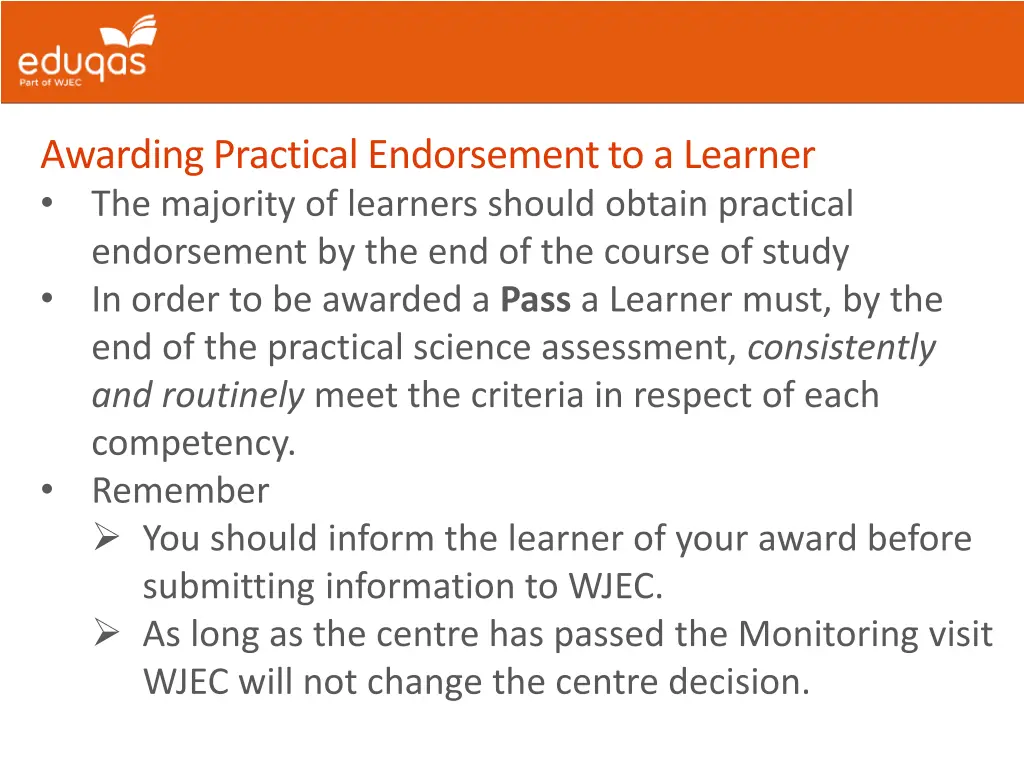 awarding practical endorsement to a learner