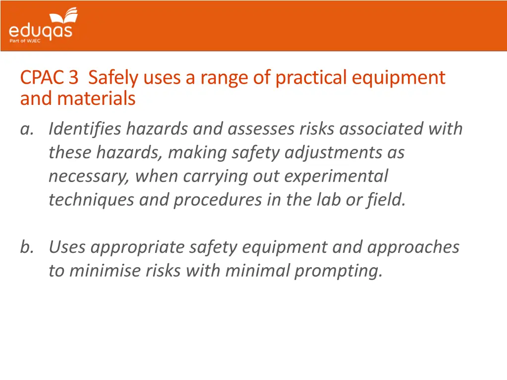 cpac 3 safely uses a range of practical equipment