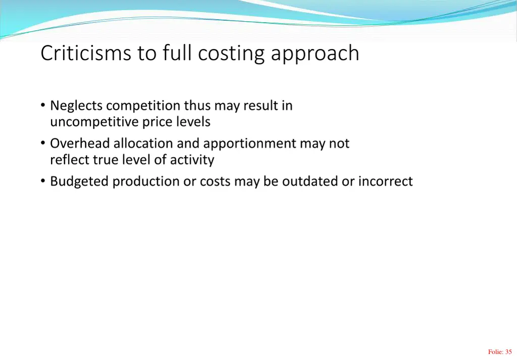 criticisms to full costing approach