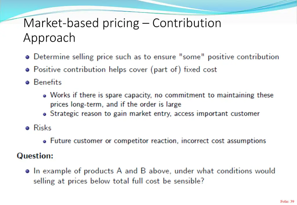 market based pricing contribution approach