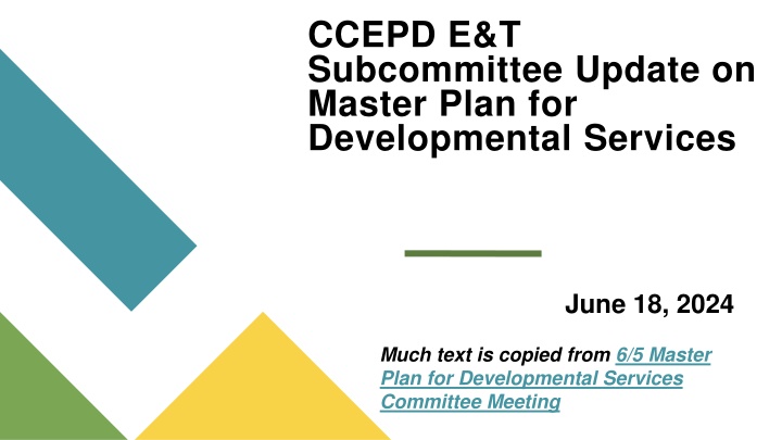 ccepd e t subcommittee update on master plan