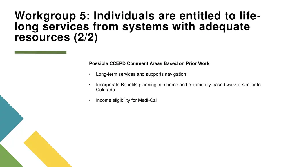 workgroup 5 individuals are entitled to life long 1