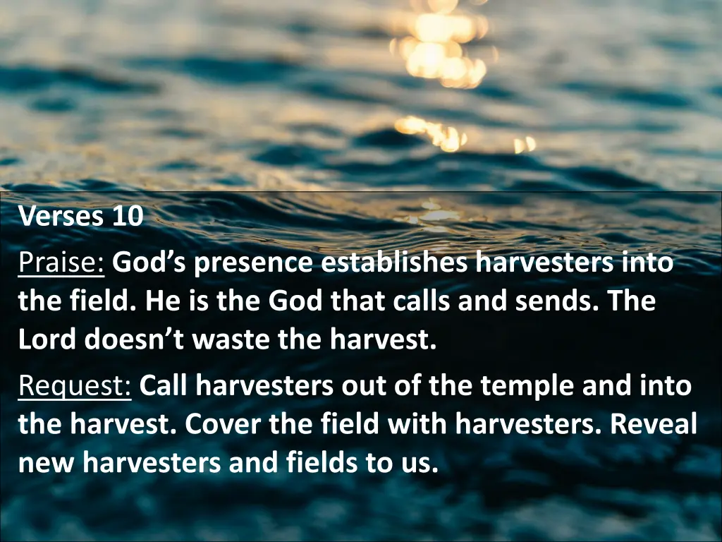 verses 10 praise god s presence establishes