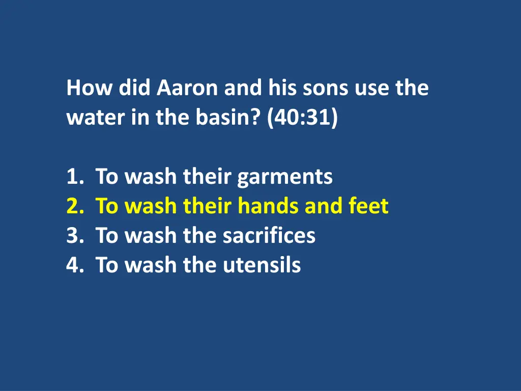 how did aaron and his sons use the water 1