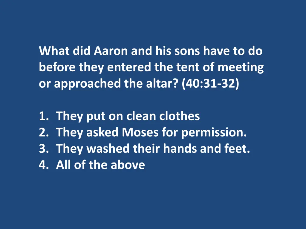 what did aaron and his sons have to do before