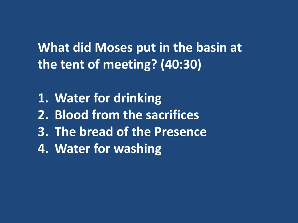what did moses put in the basin at the tent
