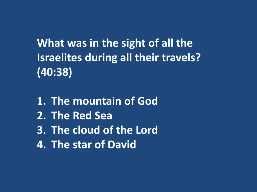 what was in the sight of all the israelites