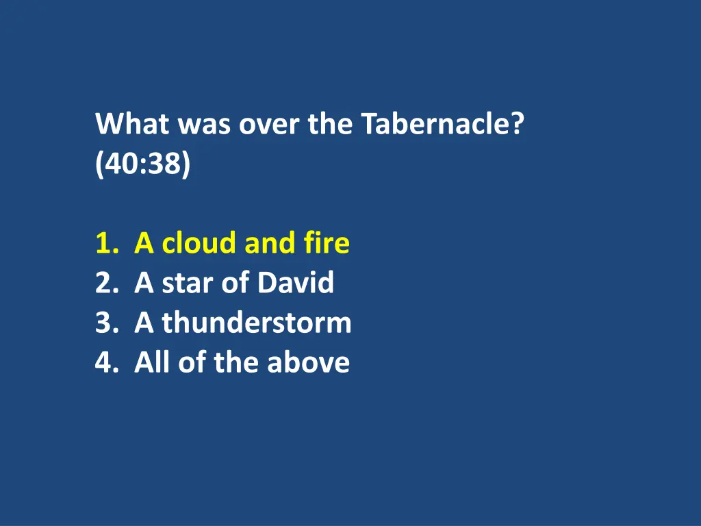 what was over the tabernacle 40 38 1