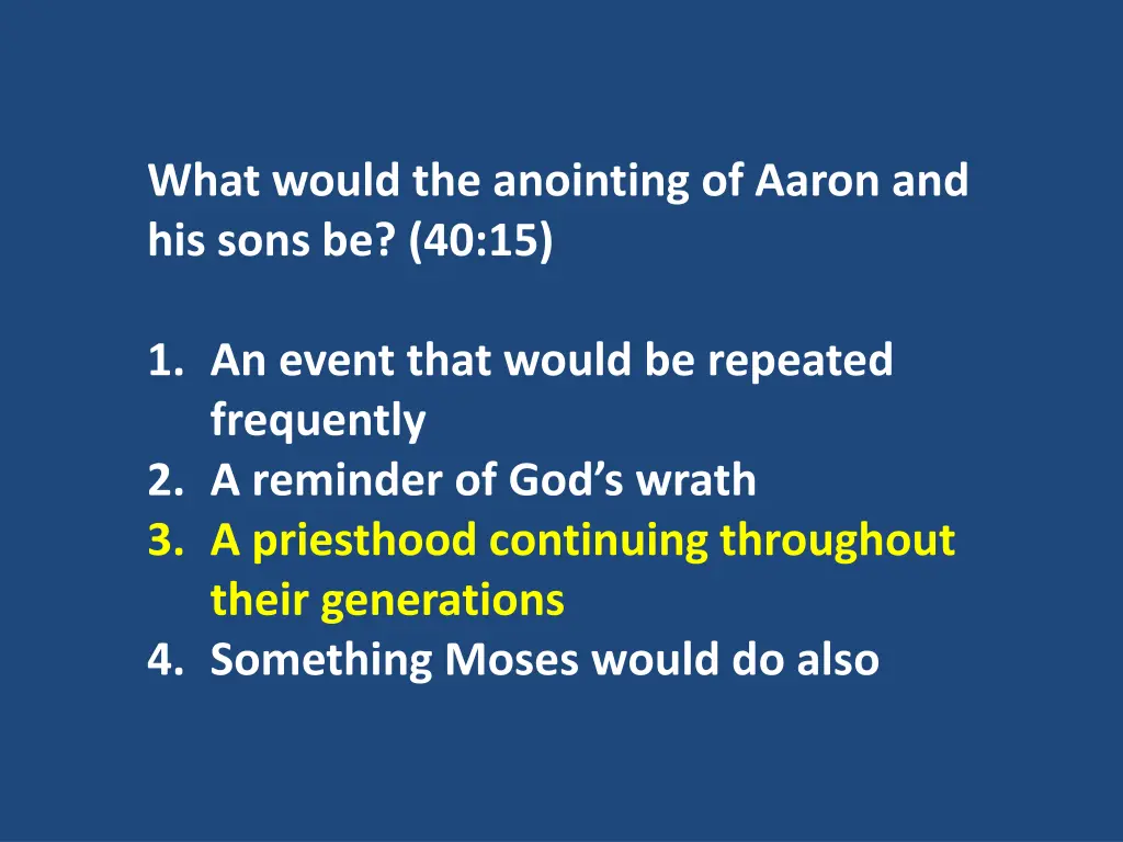 what would the anointing of aaron and his sons 1