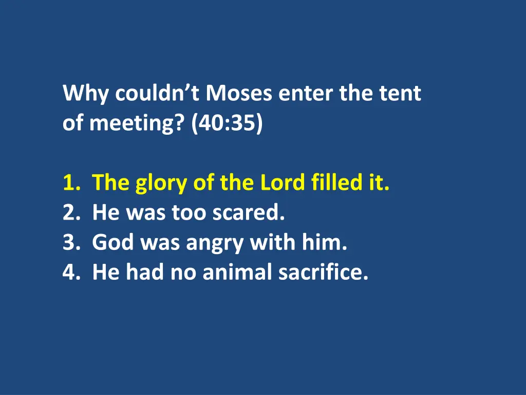 why couldn t moses enter the tent of meeting 40 35 1