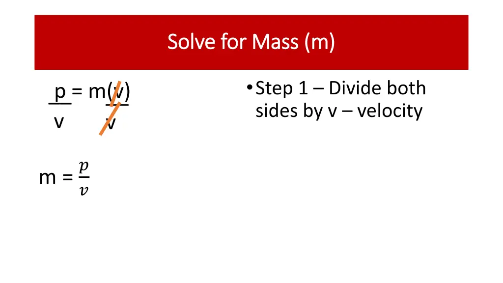 solve for mass m solve for mass m