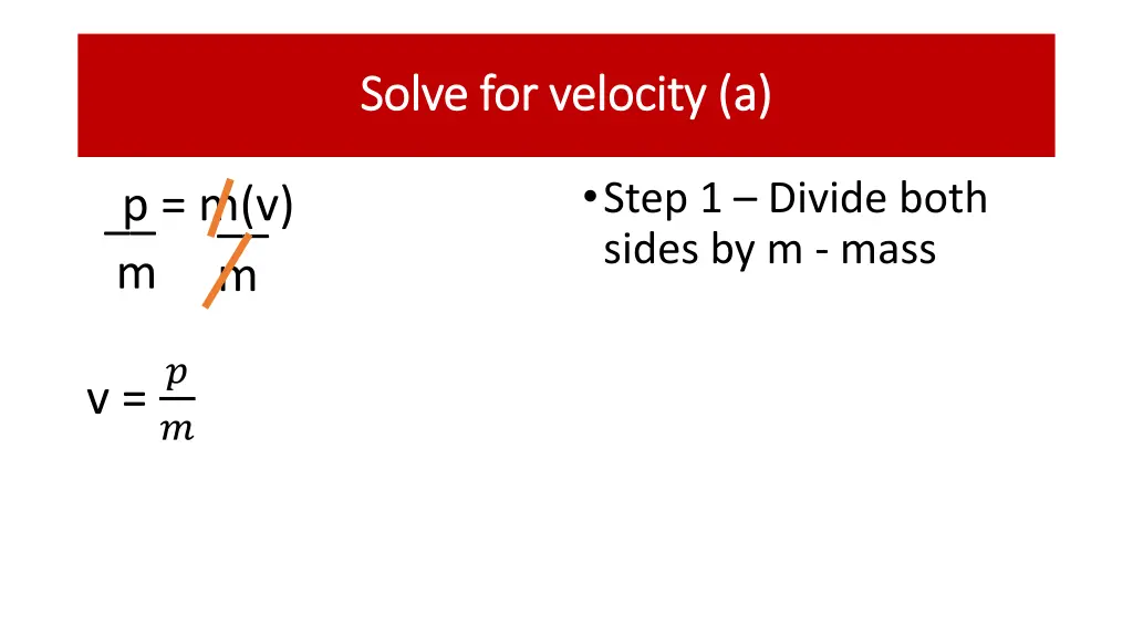solve for velocity a solve for velocity a