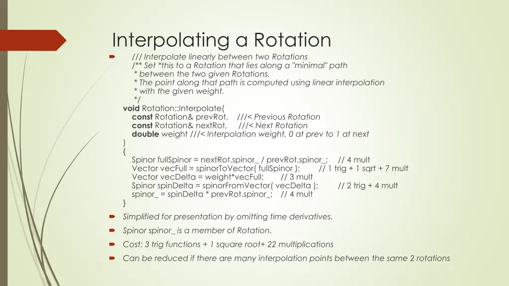 interpolating a rotation interpolate linearly