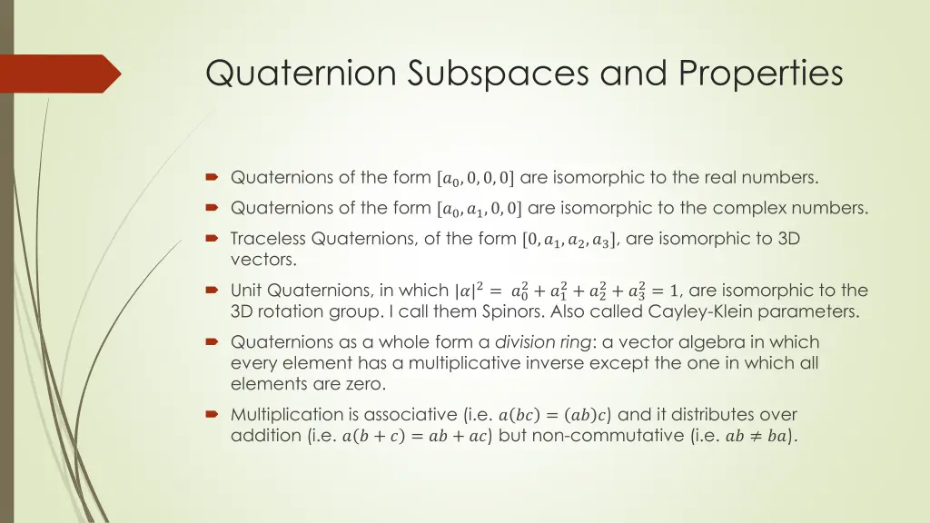 quaternion subspaces and properties