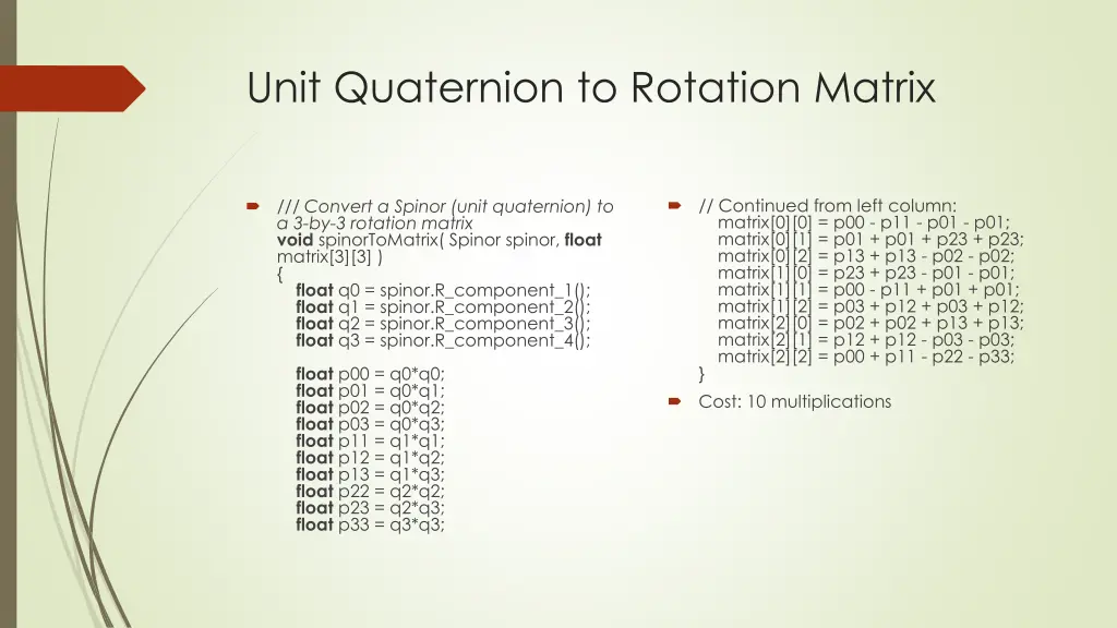 unit quaternion to rotation matrix