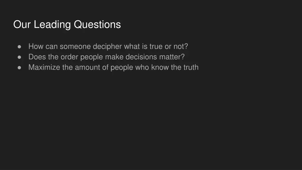 our leading questions