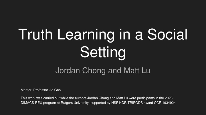 truth learning in a social setting