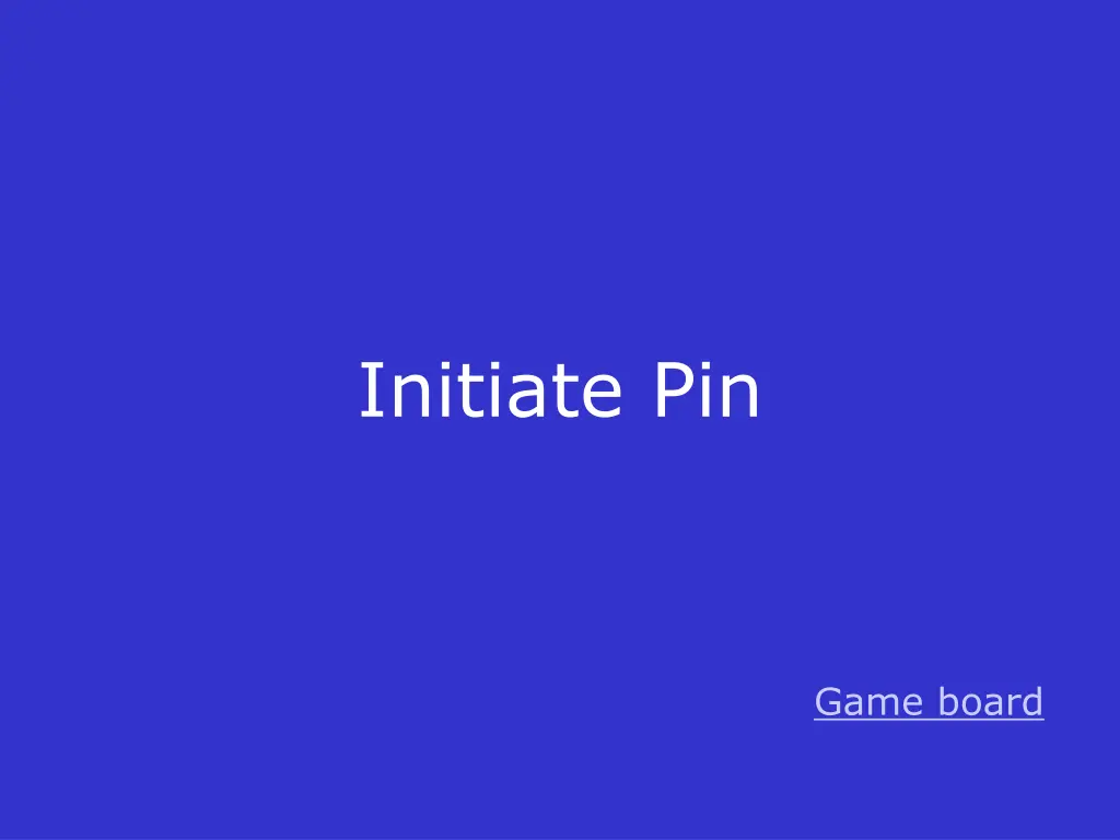 initiate pin