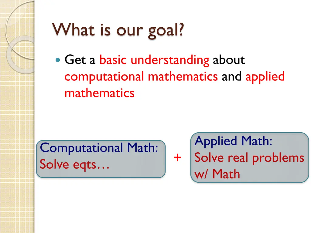 what is our goal