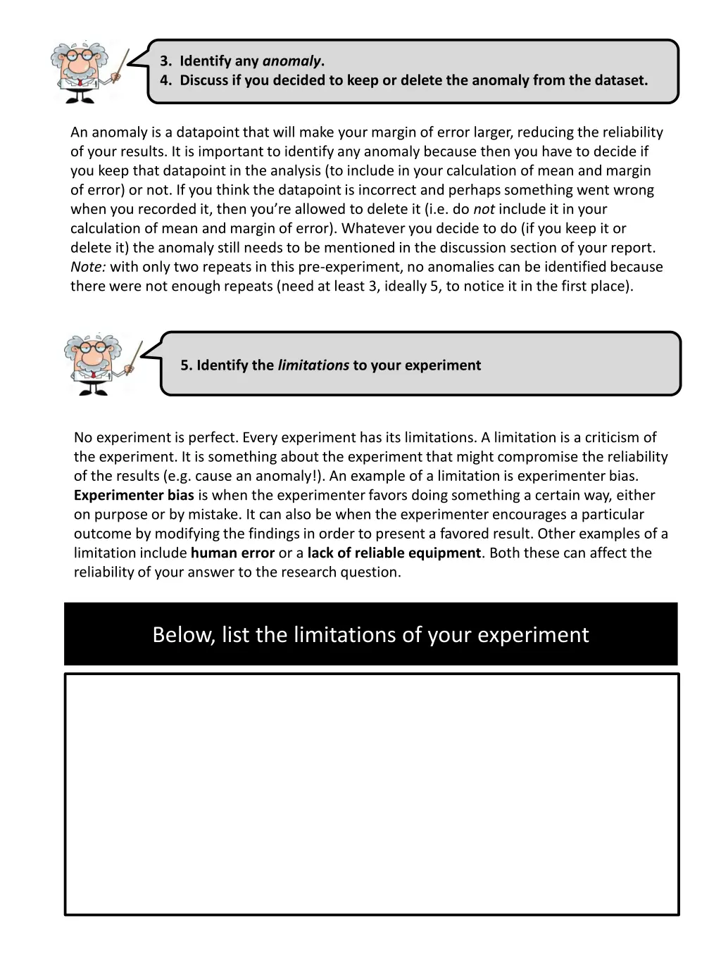 3 identify any anomaly 4 discuss if you decided
