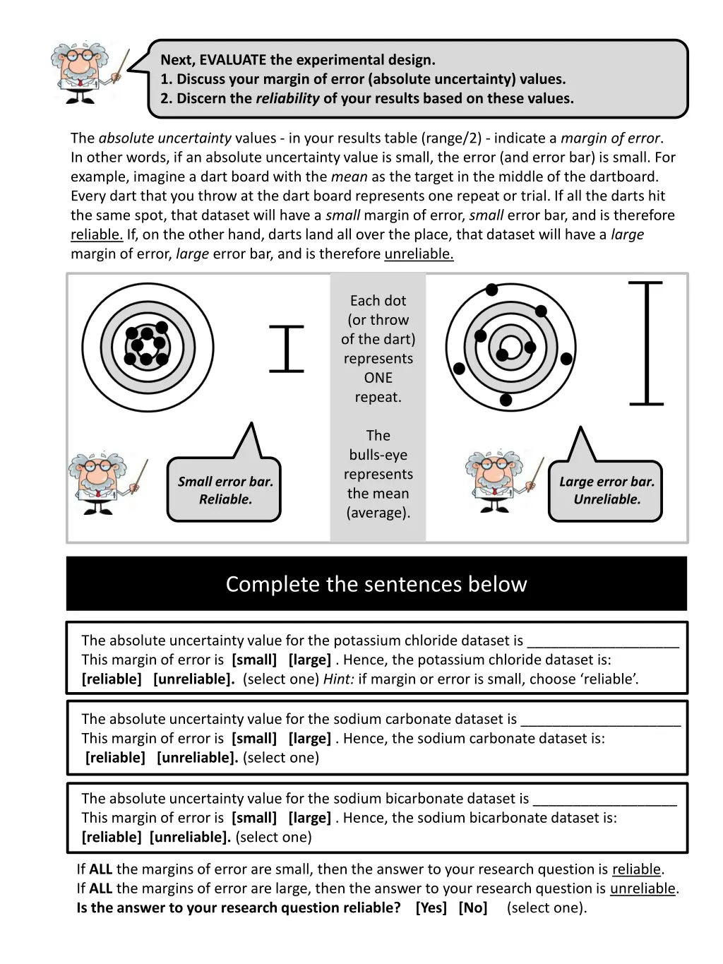 next evaluate the experimental design 1 discuss