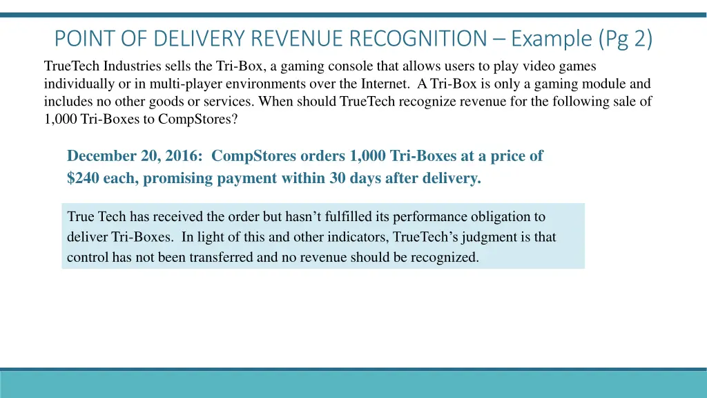 point of delivery revenue recognition example 1