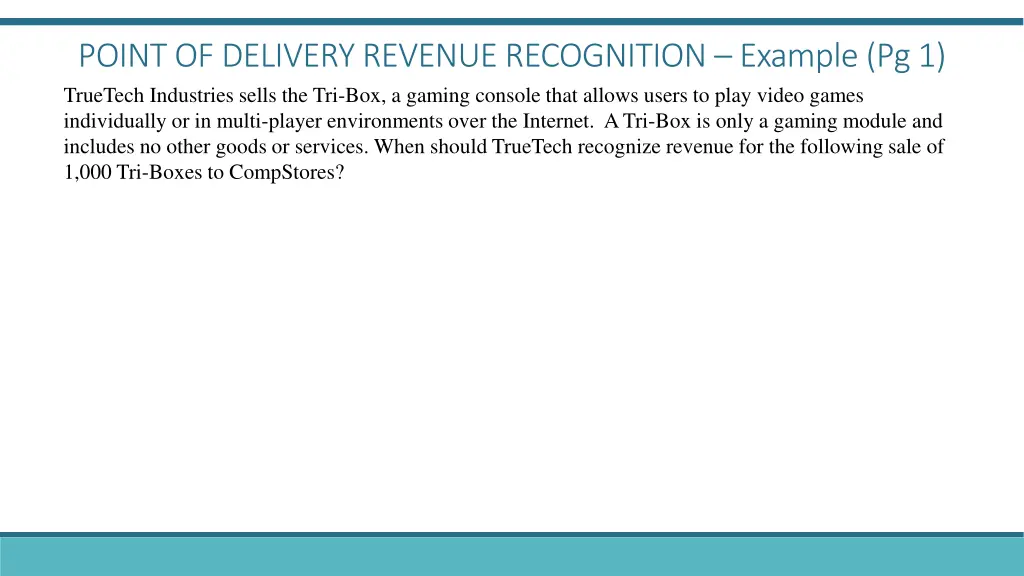 point of delivery revenue recognition example
