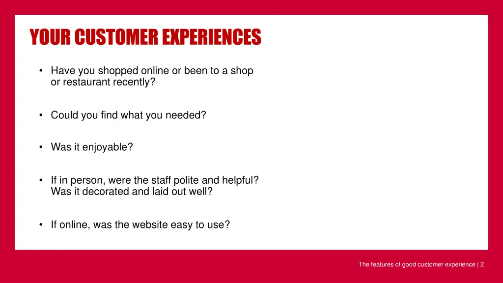 your customer experiences