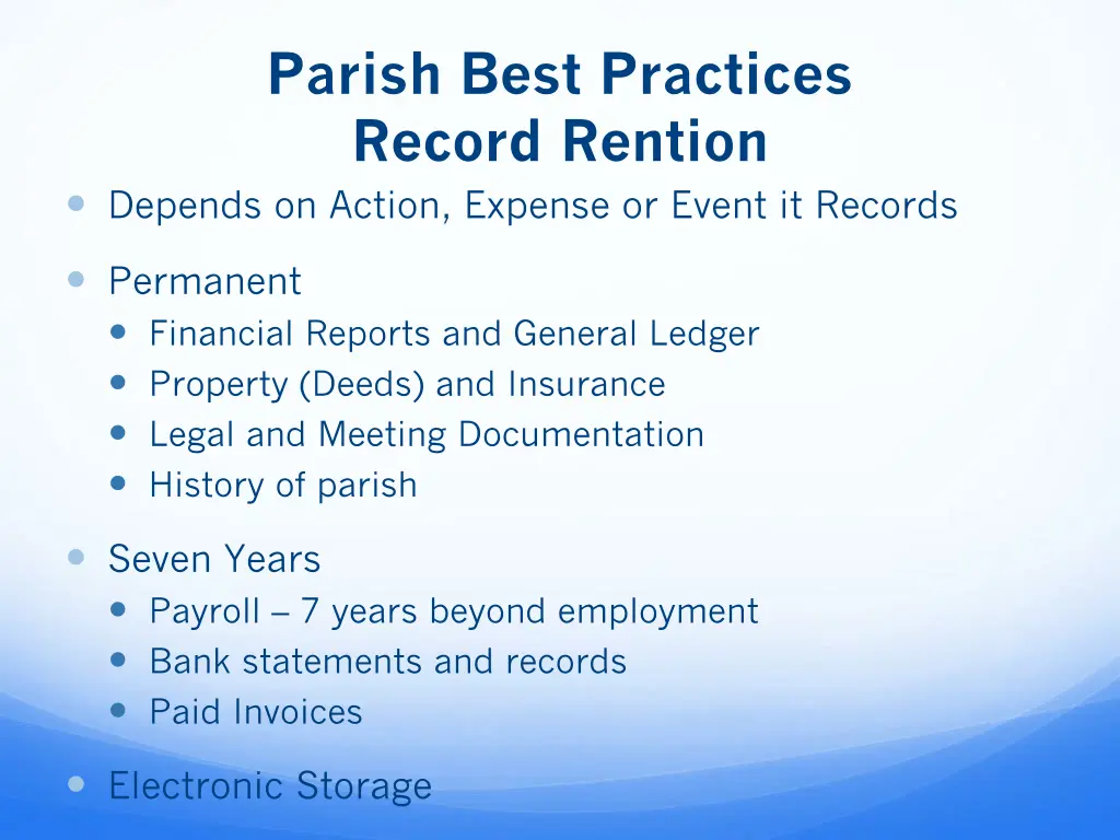 parish best practices record rention depends
