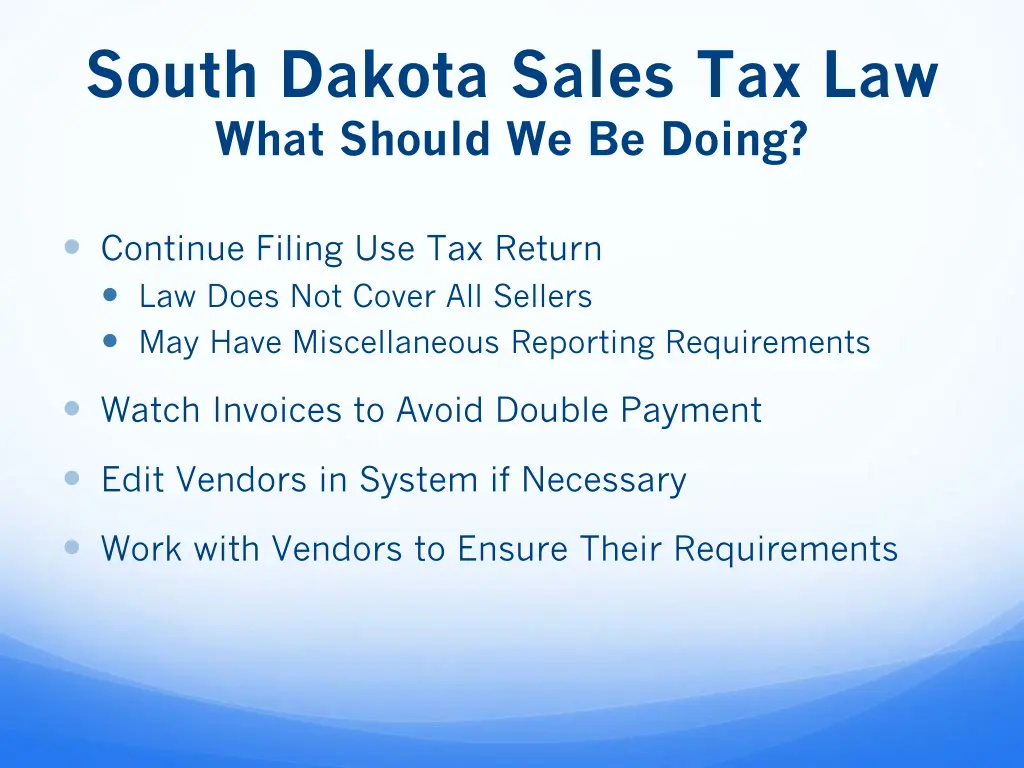 south dakota sales tax law what should we be doing
