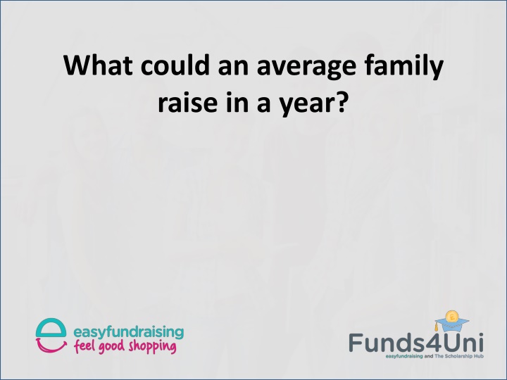 what could an average family raise in a year