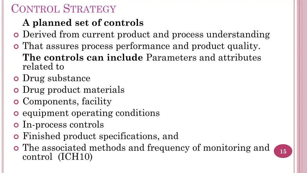 c ontrol s trategy a planned set of controls