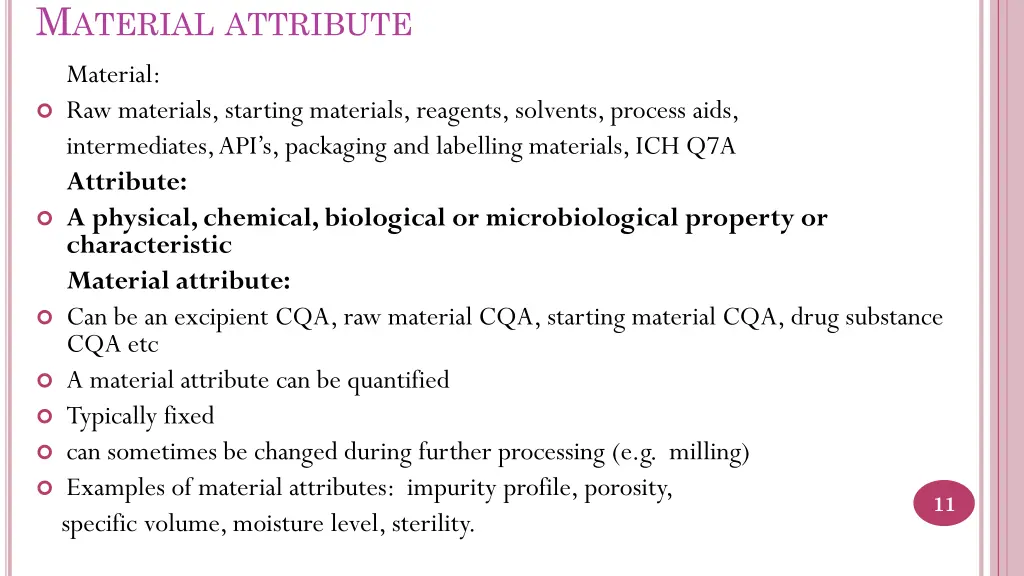 m aterial attribute