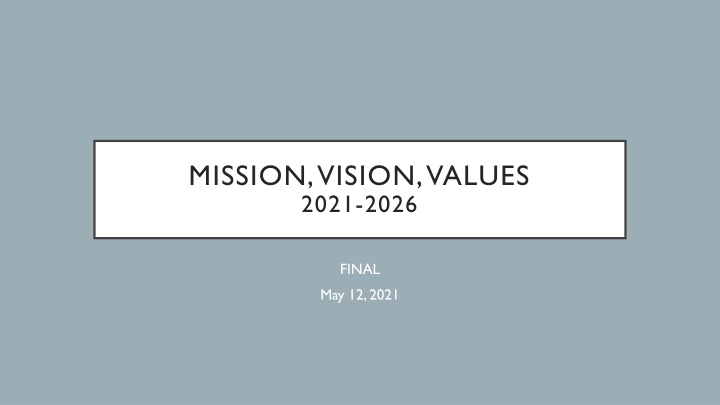 mission vision values 2021 2026