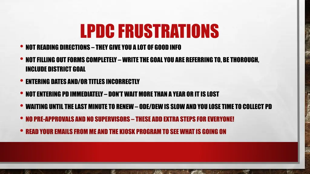 lpdc frustrations not reading directions they