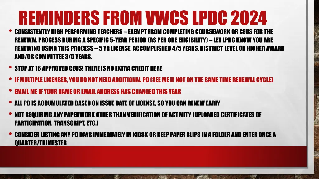 reminders from vwcs lpdc 2024 consistently high