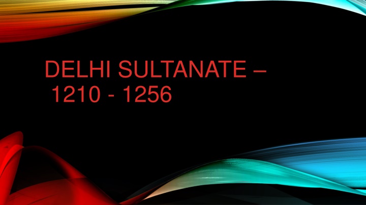 delhi sultanate 1210 1256