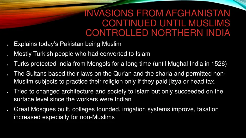 invasions from afghanistan continued until