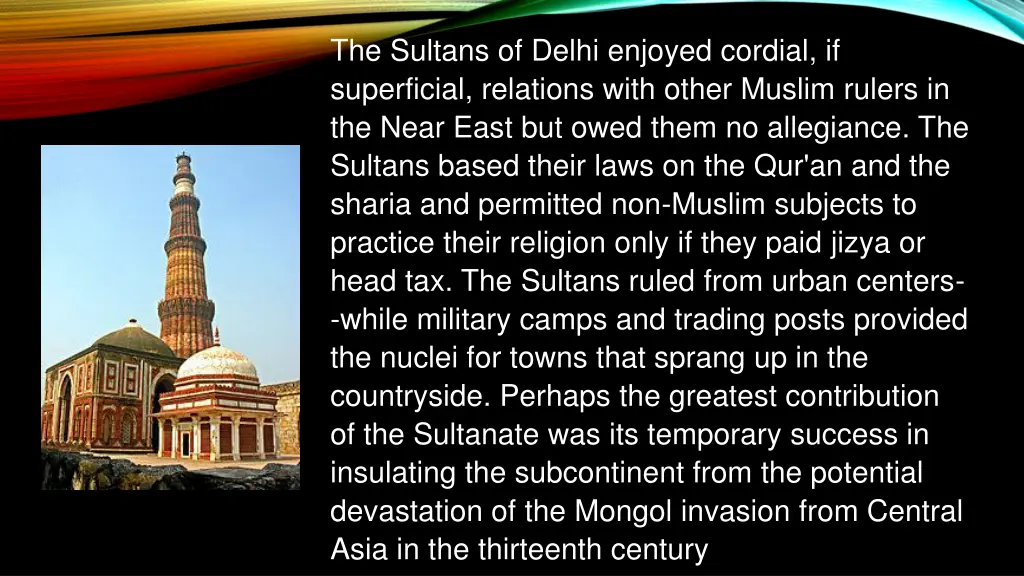 the sultans of delhi enjoyed cordial