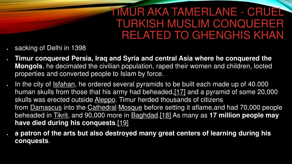 timur aka tamerlane cruel turkish muslim