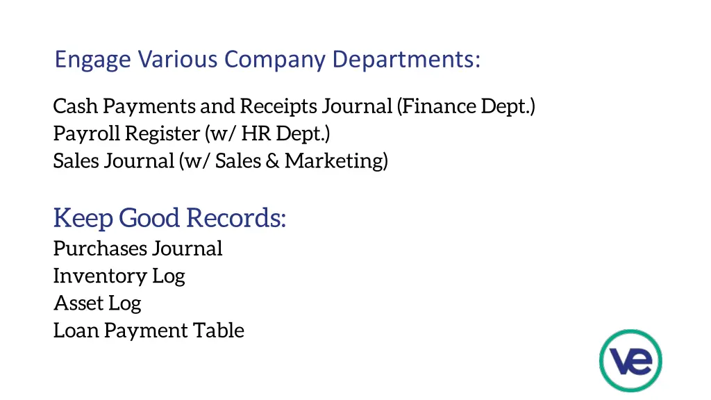 engage various company departments