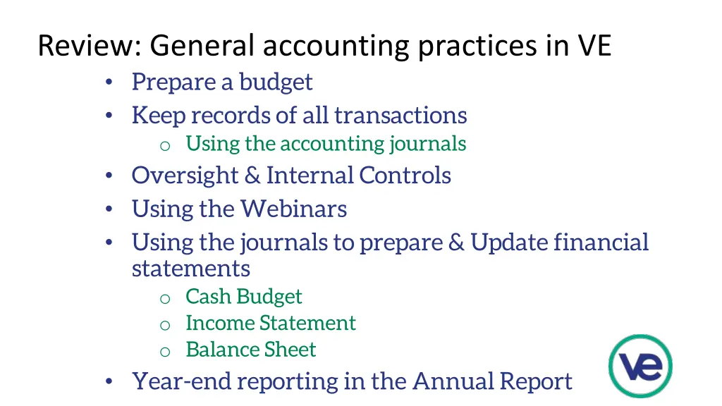 review general accounting practices in ve prepare