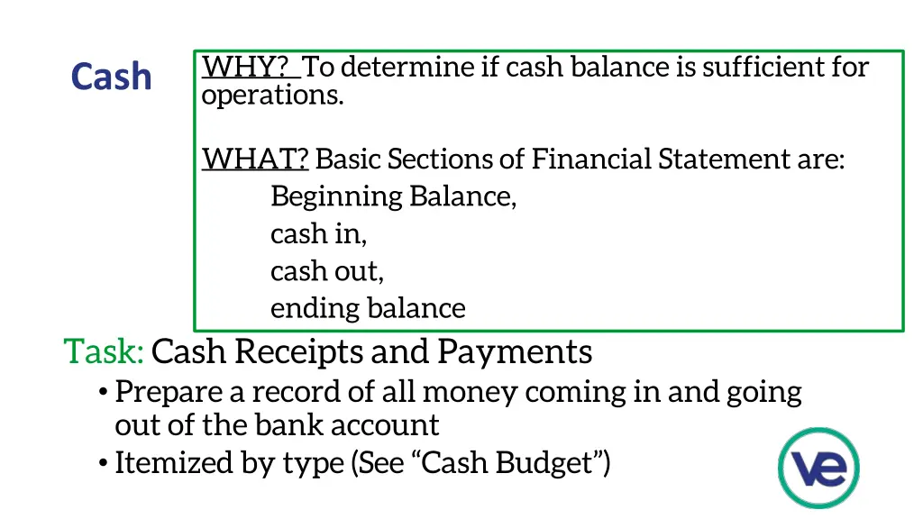 why to determine if cash balance is sufficient