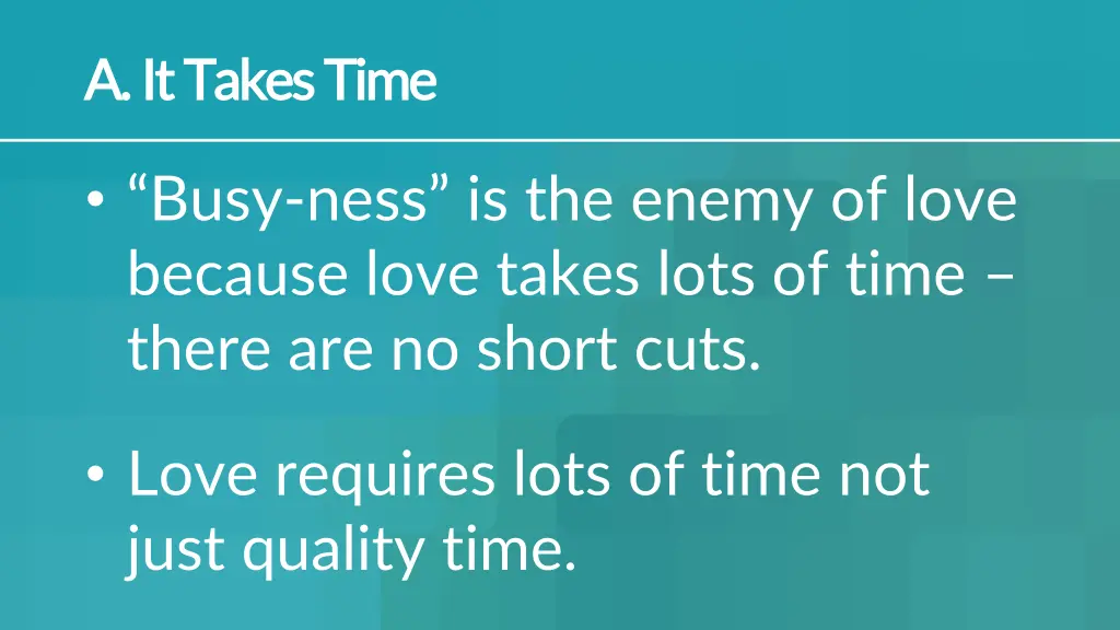 a it takes time a it takes time