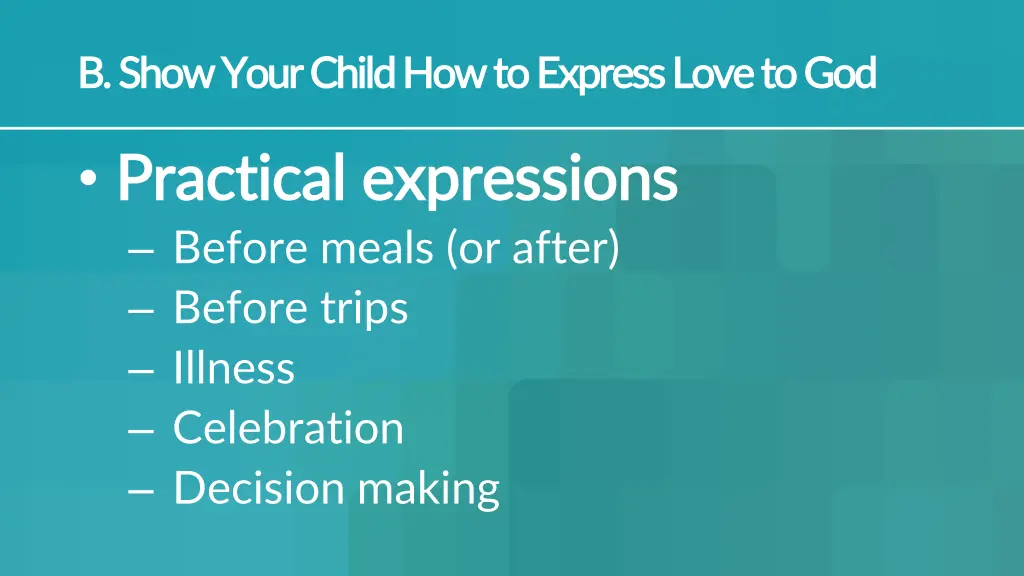 b show your child how to express love