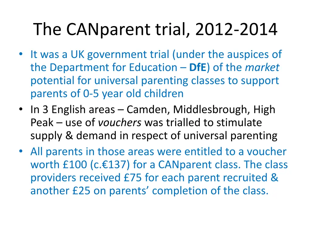 the canparent trial 2012 2014