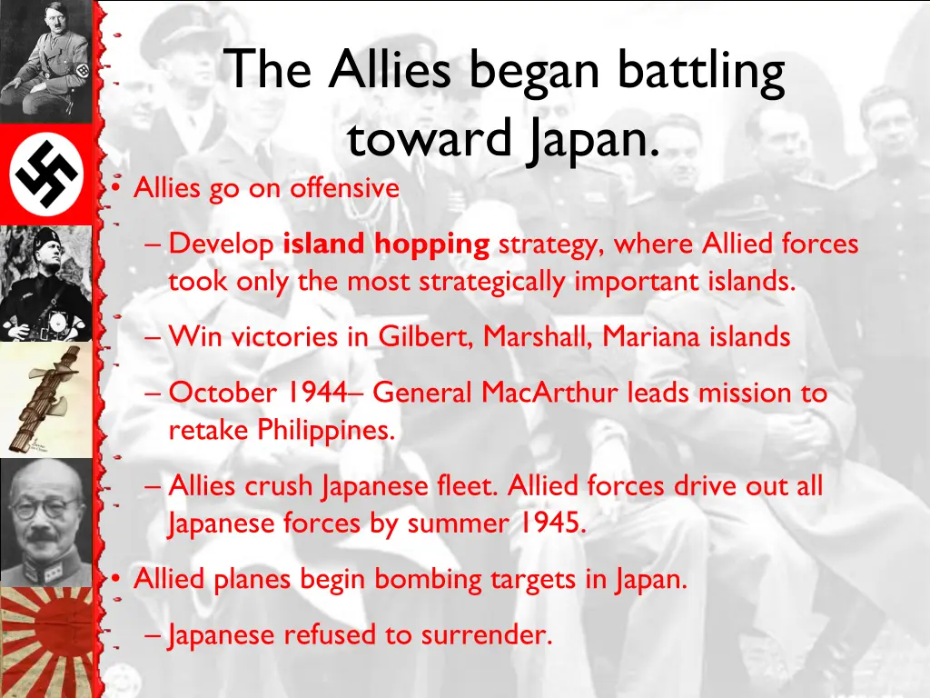 the allies began battling toward japan allies