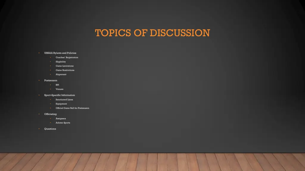 topics of discussion